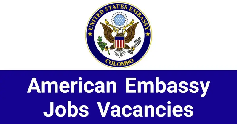 American Embassy Jobs Vacancies Applications