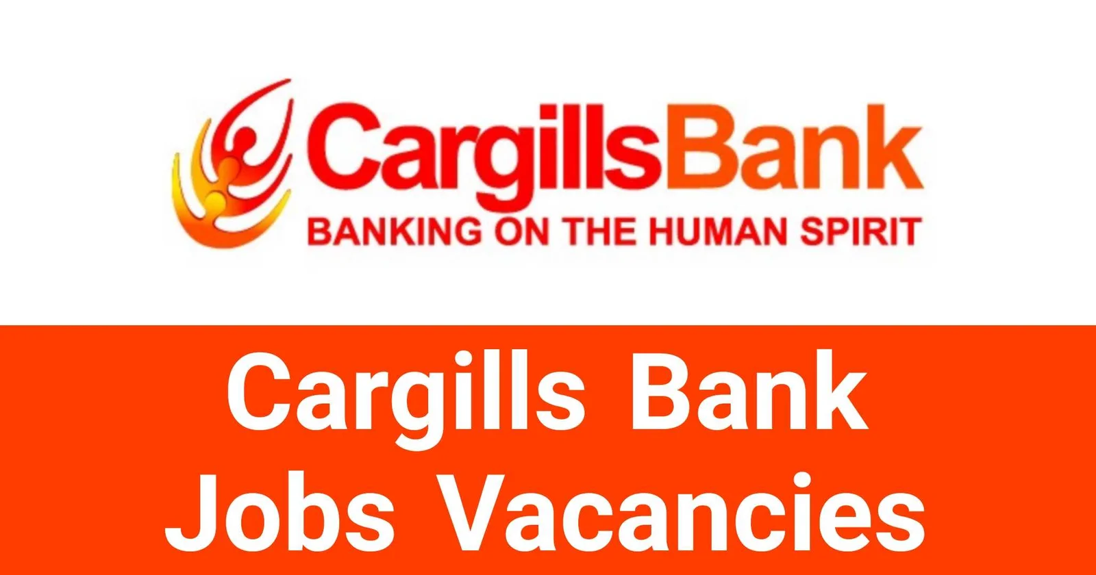 Cargills Bank Limited Jobs Vacancies Recruitments Applications