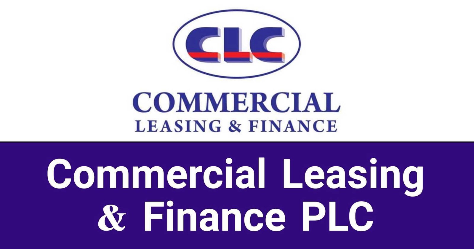 Commercial Leasing & Finance PLC Jobs Vacancies Recruitments
