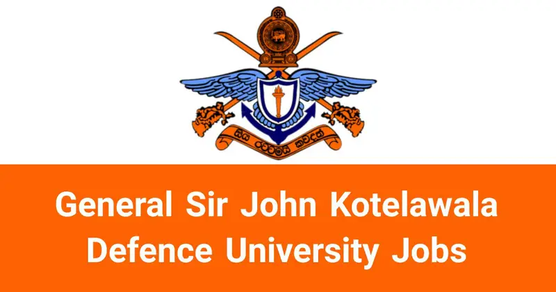 General Sir John Kotelawala Defence University Jobs Vacancies