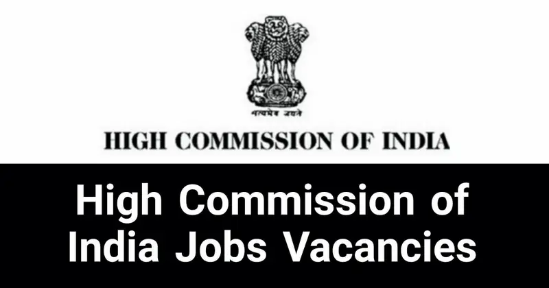 High Commission of India Jobs Vacancies Applications