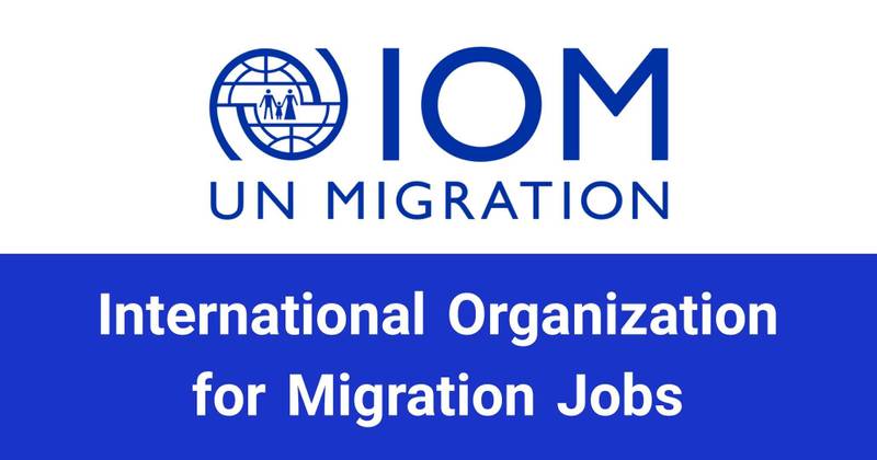 International Organization for Migration Jobs Vacancies
