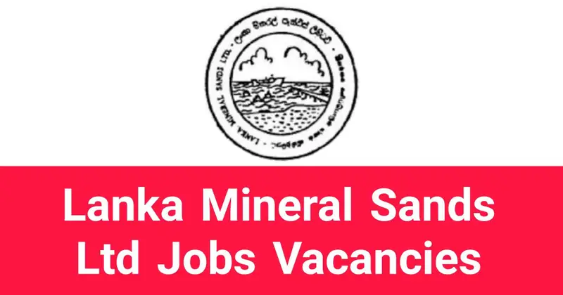 Lanka Mineral Sands Ltd Jobs Vacancies Careers