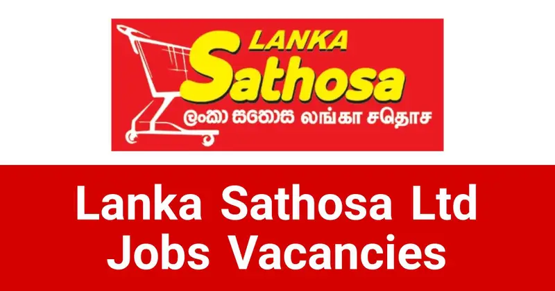 Lanka Sathosa Ltd Jobs Vacancies Recruitments Applications