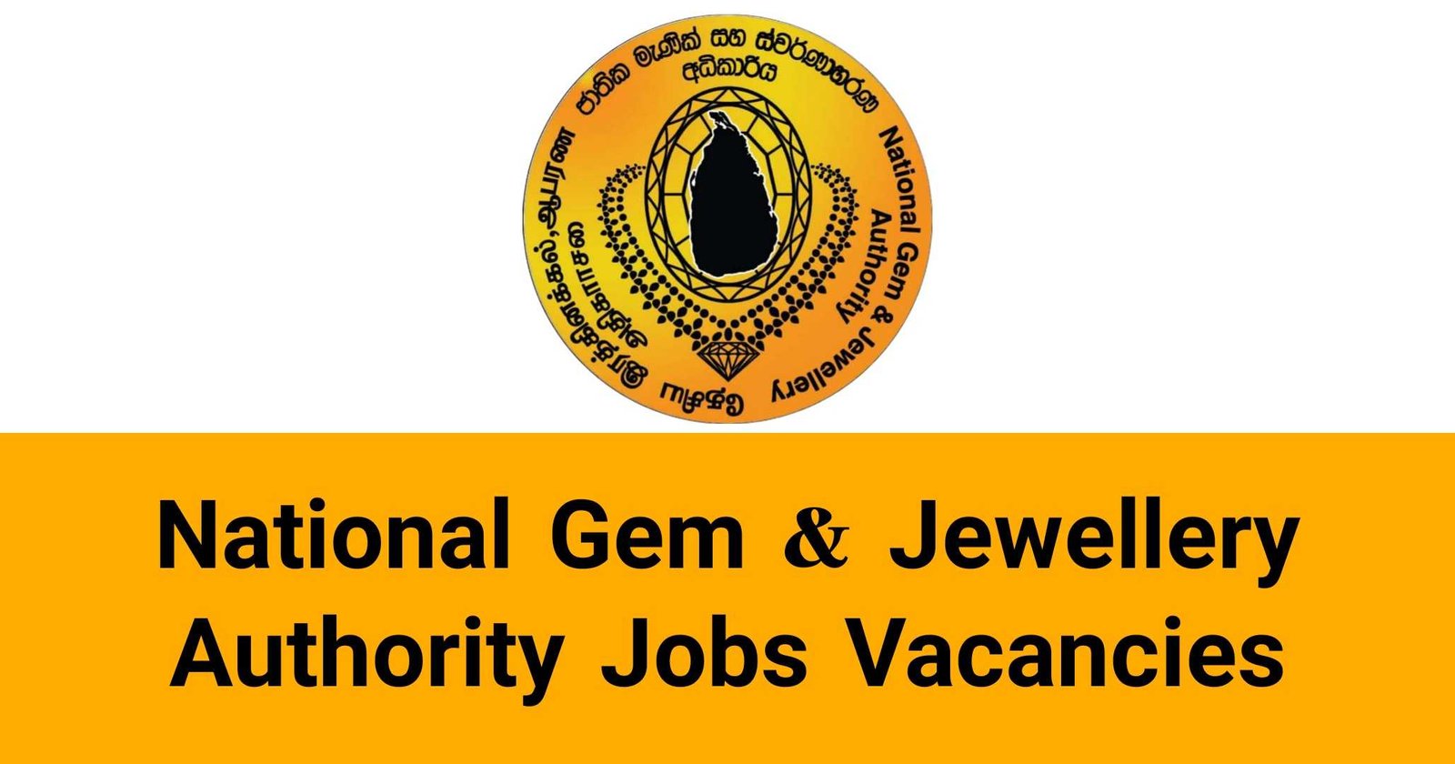 National Gem & Jewellery Authority Jobs Vacancies Careers