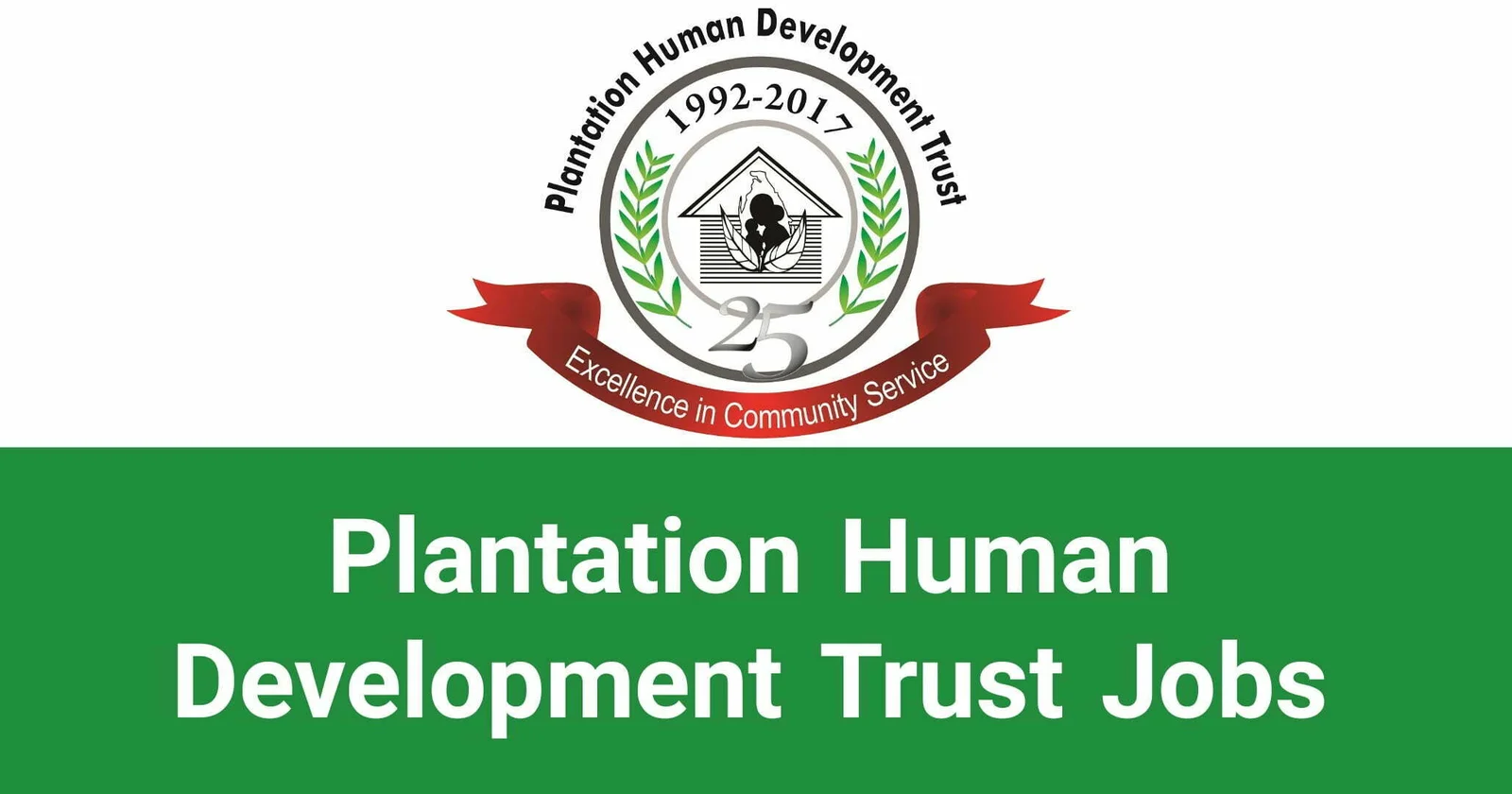 Plantation Human Development Trust Jobs Vacancies Careers