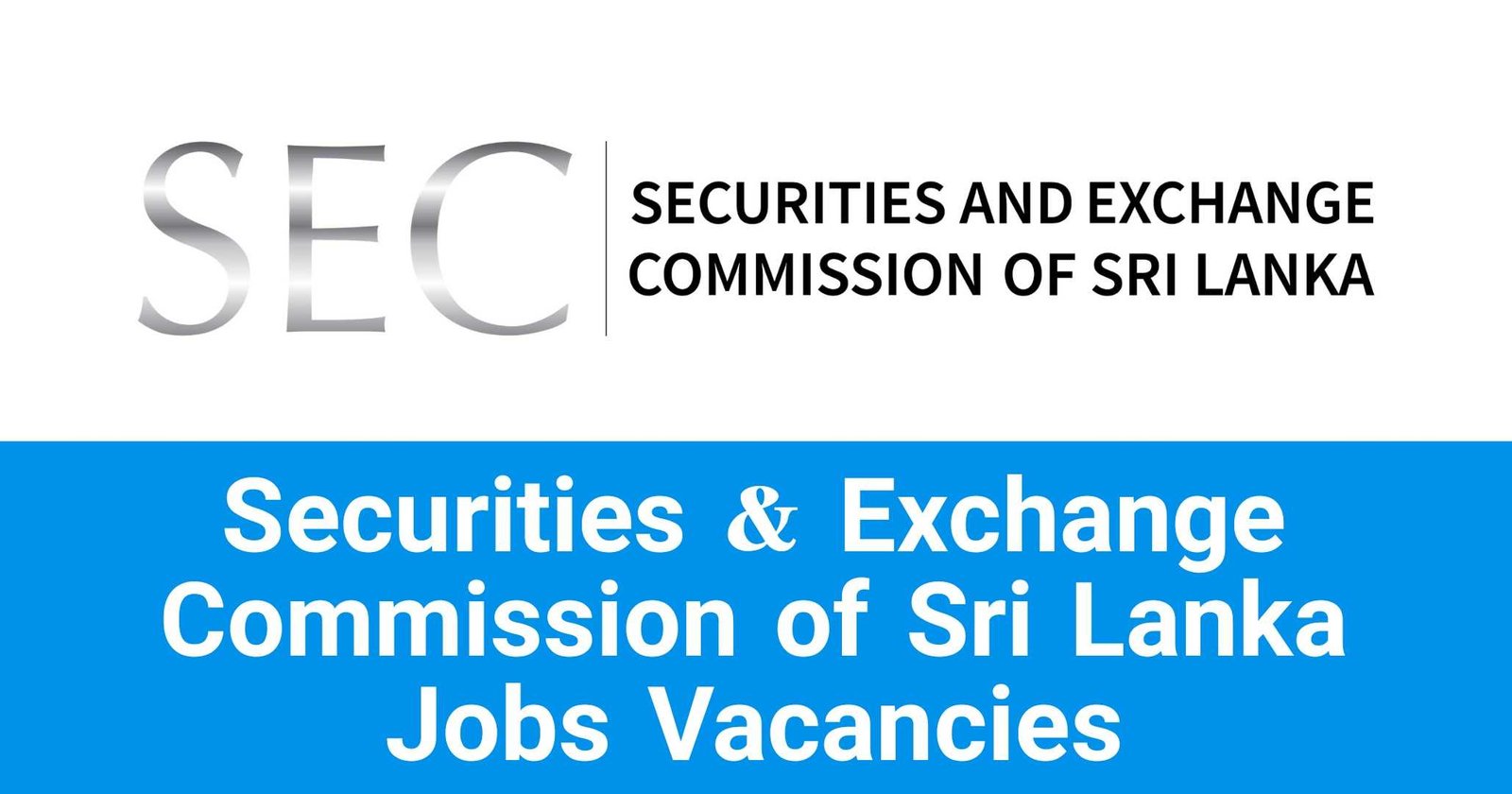 Securities & Exchange Commission of Sri Lanka Jobs Vacancies Careers