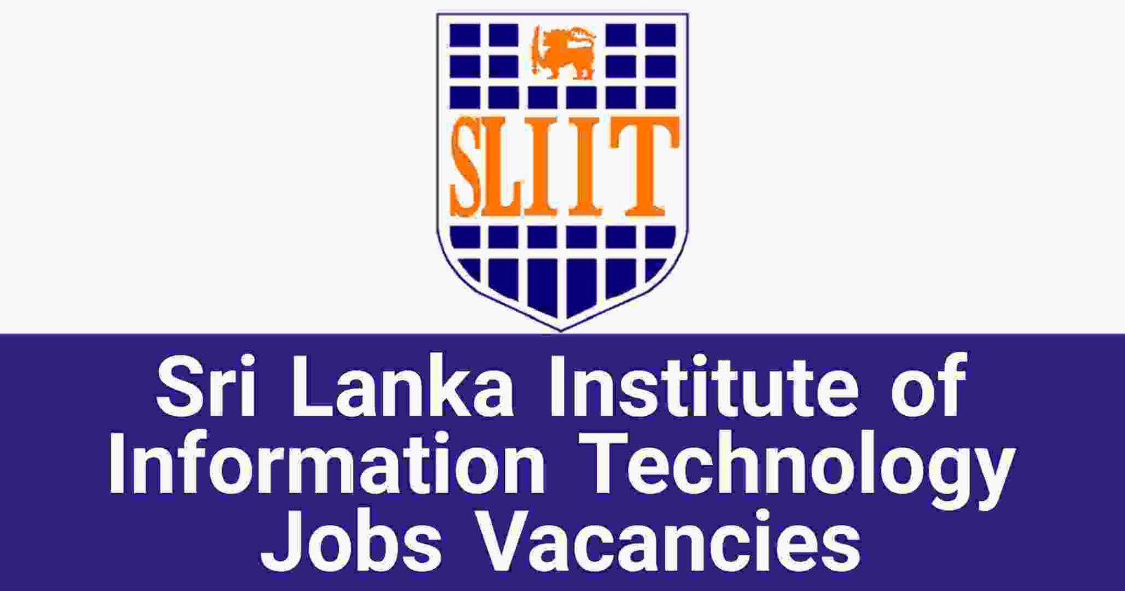 Sri Lanka Institute of Information Technology Jobs Vacancies