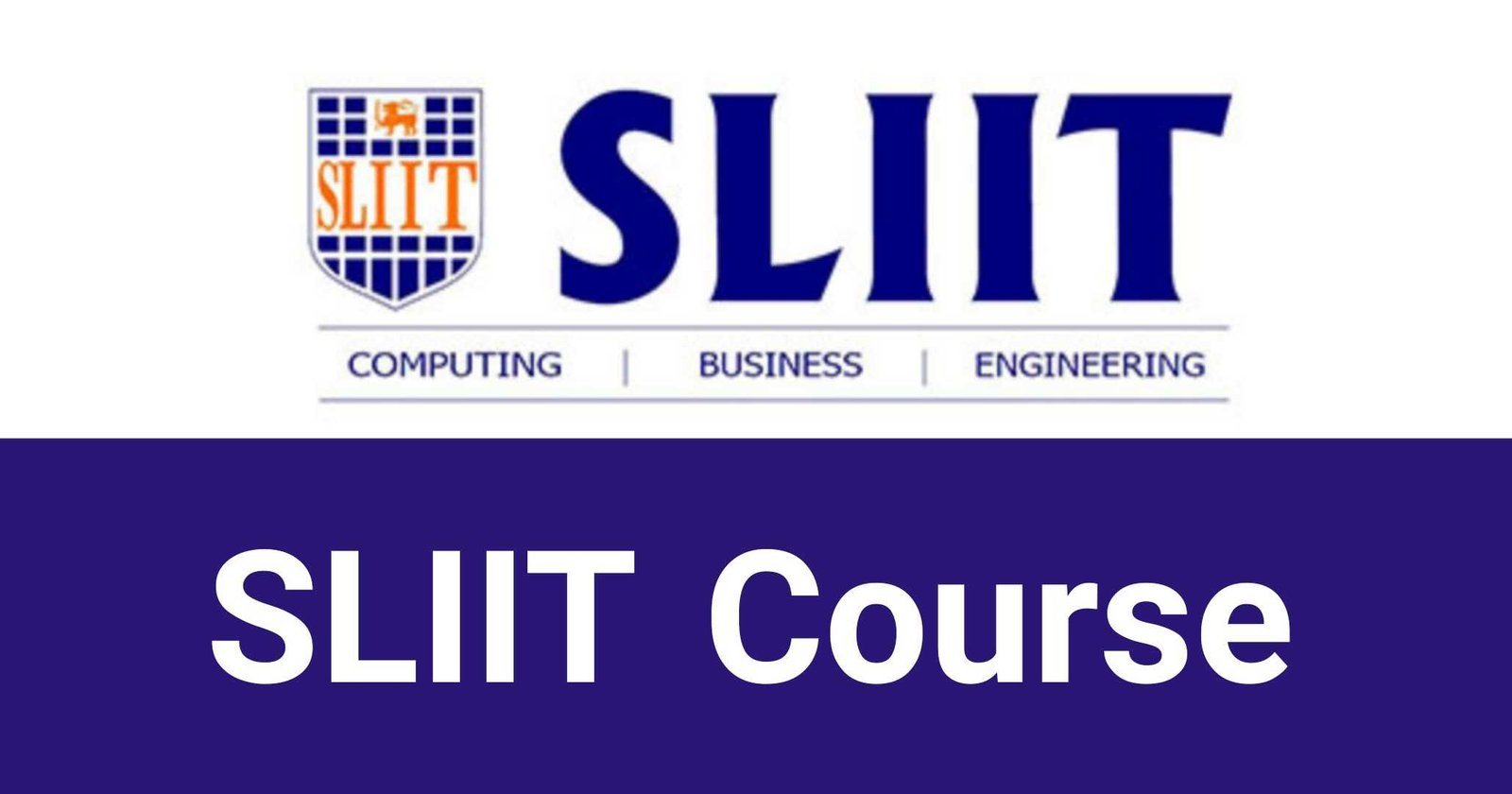 Sri Lanka Institute of Information Technology (SLIIT) Courses Applications