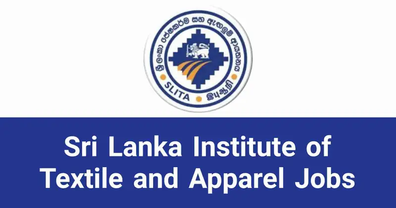 Sri Lanka Institute of Textile and Apparel Jobs Vacancies
