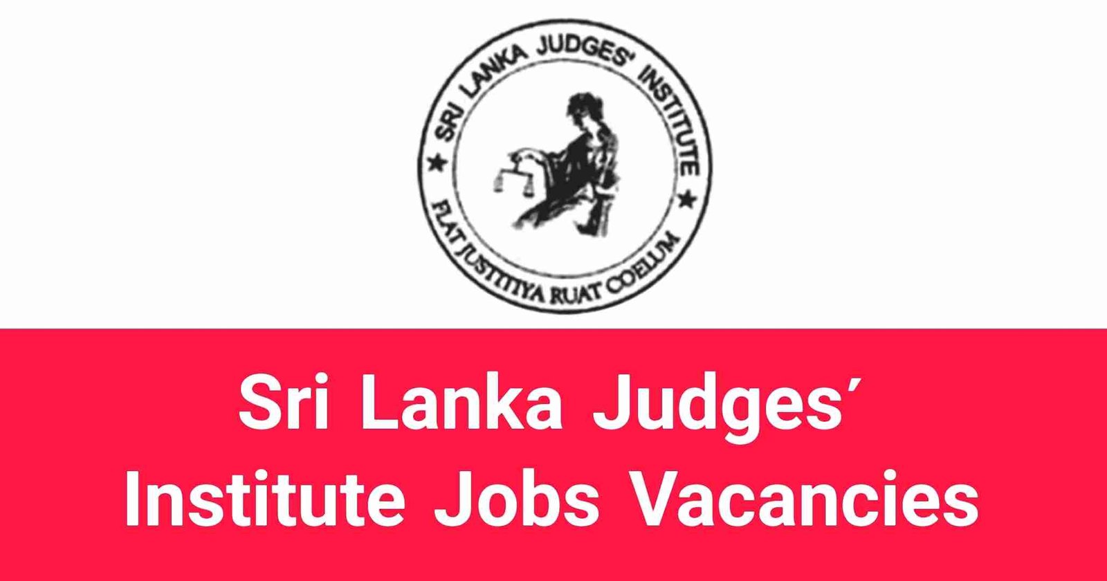 Sri Lanka Judges' Institute Jobs Vacancies