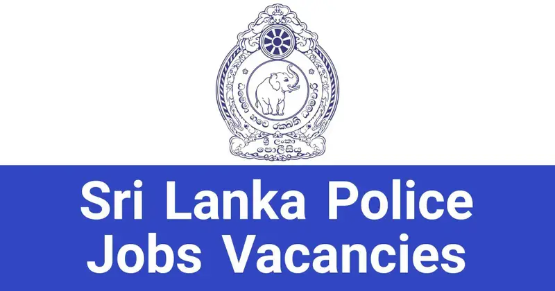 Sri Lanka Police Jobs Vacancies Recruitments