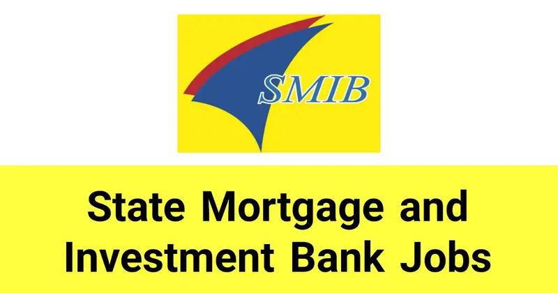 State Mortgage and Investment Bank Jobs Vacancies Careers