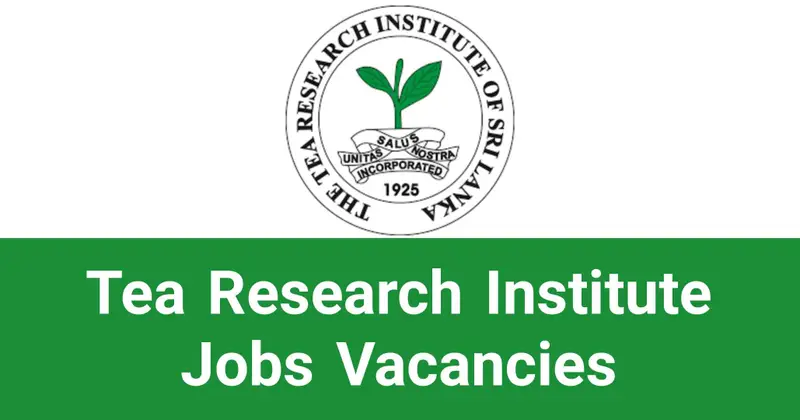 Tea Research Institute Jobs Vacancies Careers
