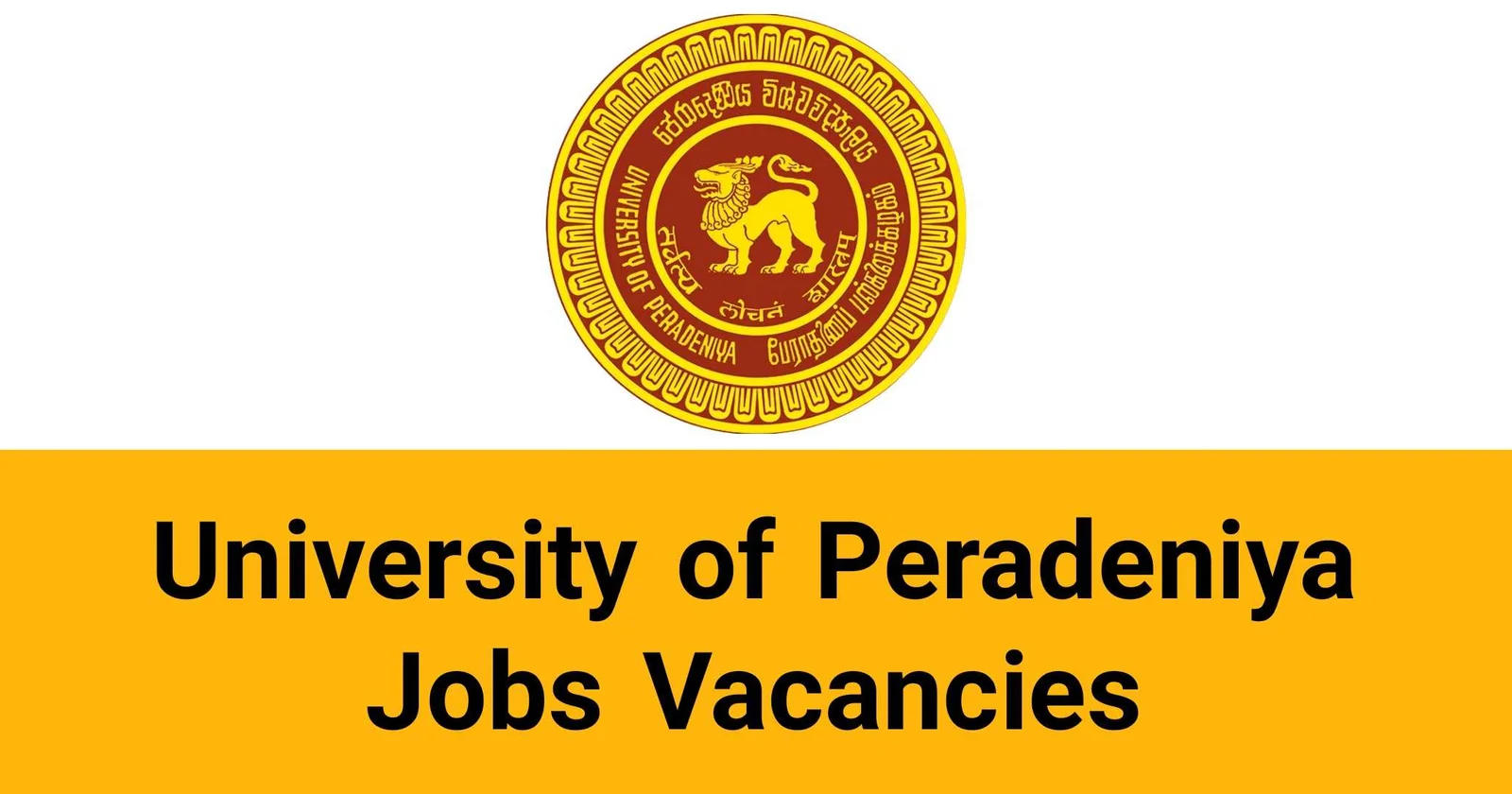 University of Peradeniya Jobs Vacancies Applications