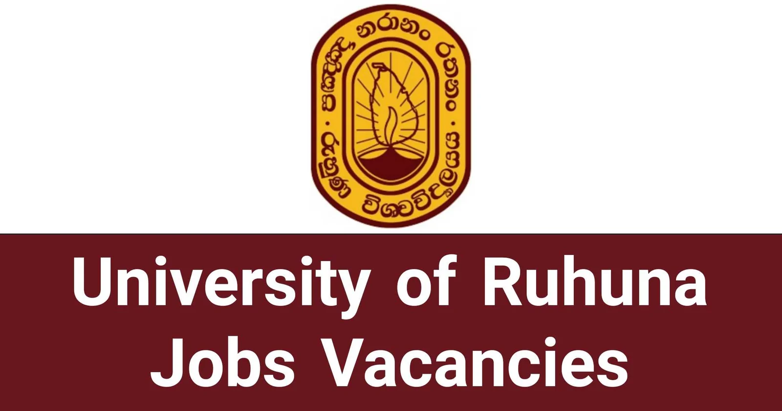 University of Ruhuna Jobs Vacancies Recruitments Applications