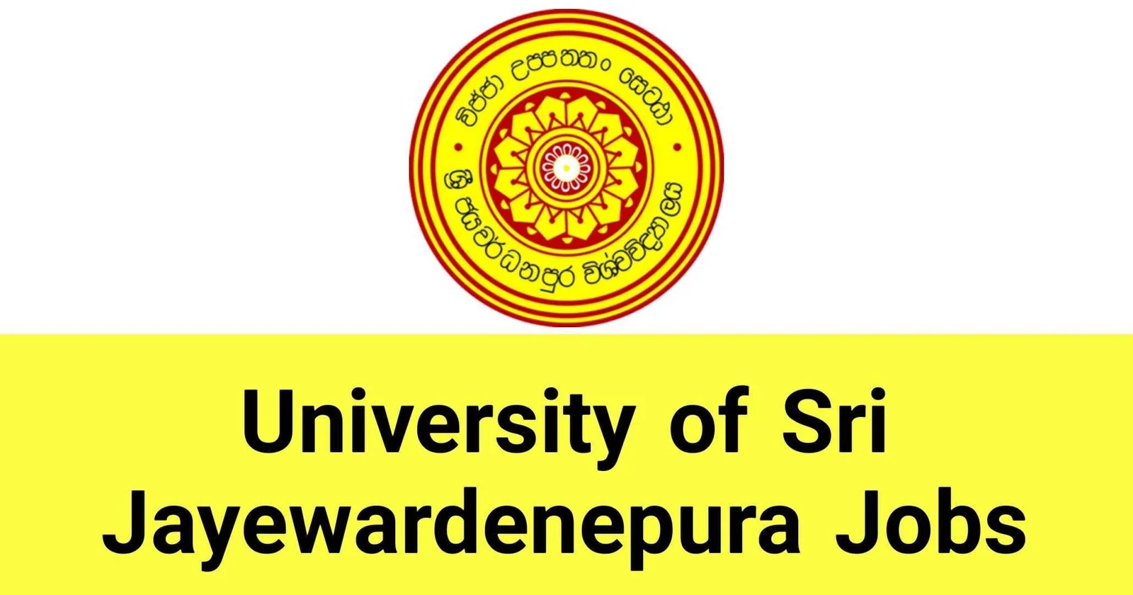University of Sri Jayewardenepura Jobs Vacancies