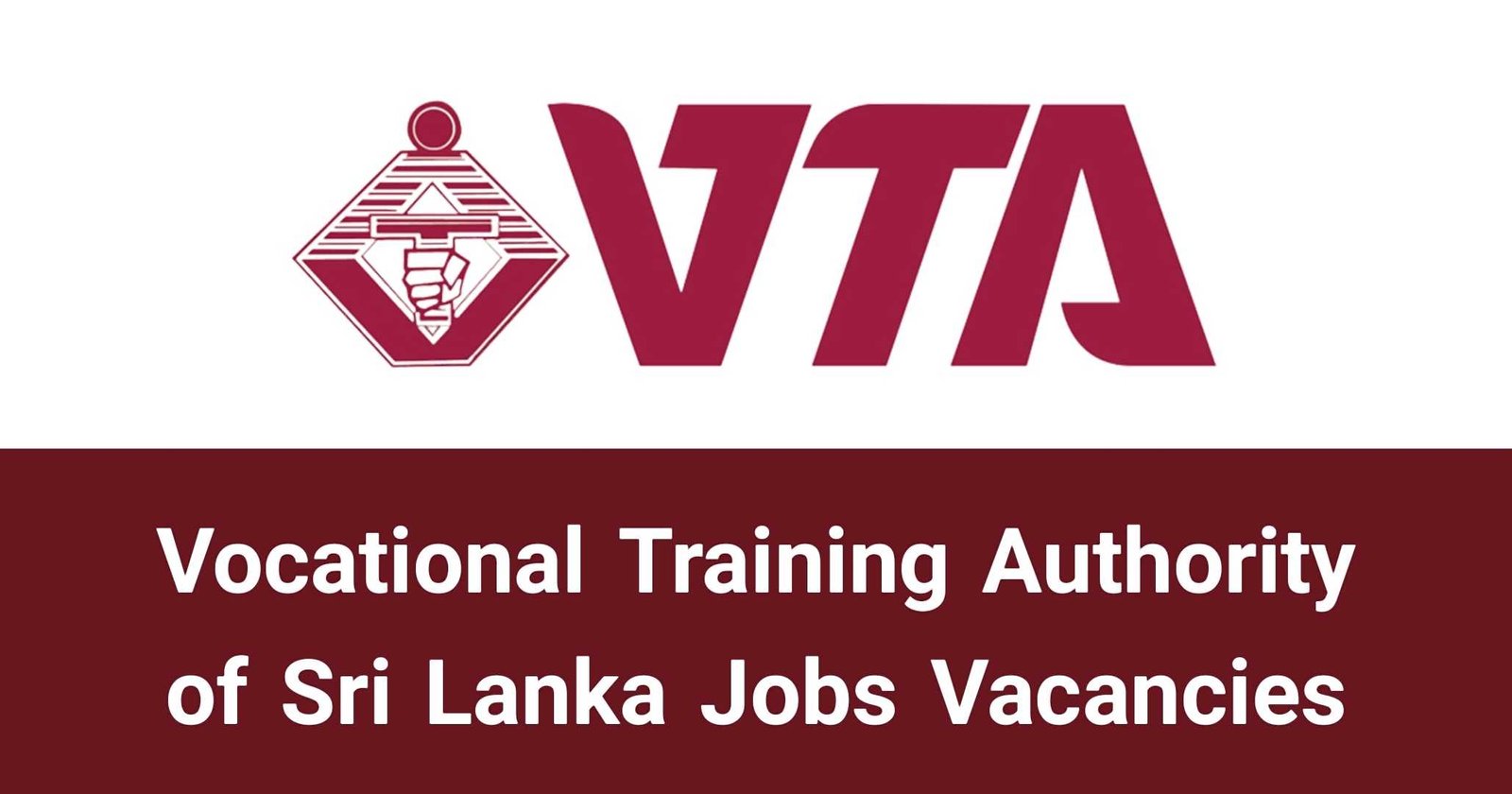 Vocational Training Authority of Sri Lanka Jobs Vacancies Careers
