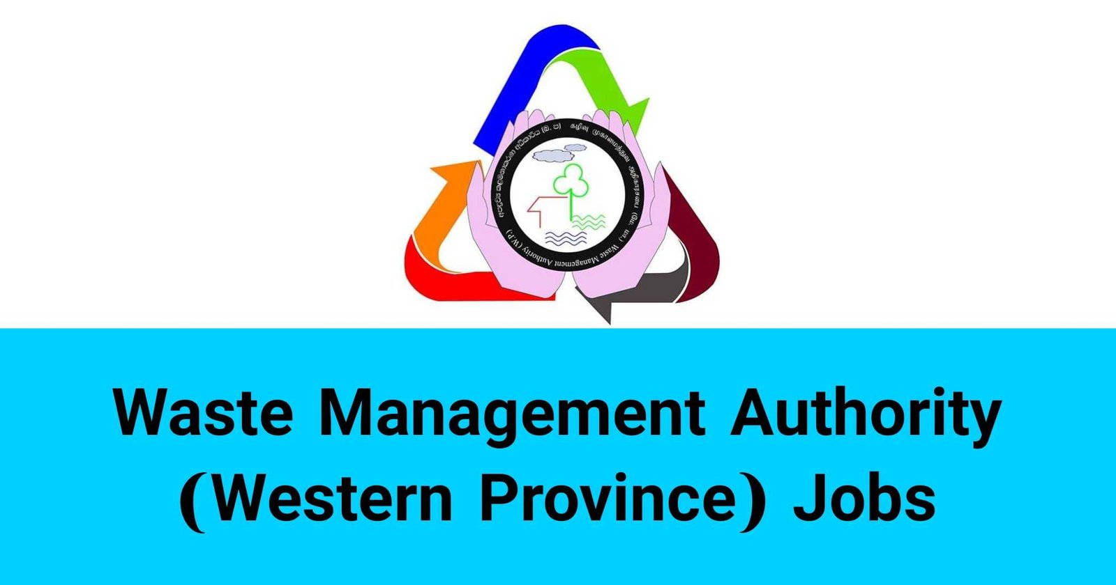 Waste Management Authority (Western Province) Jobs Vacancies Careers