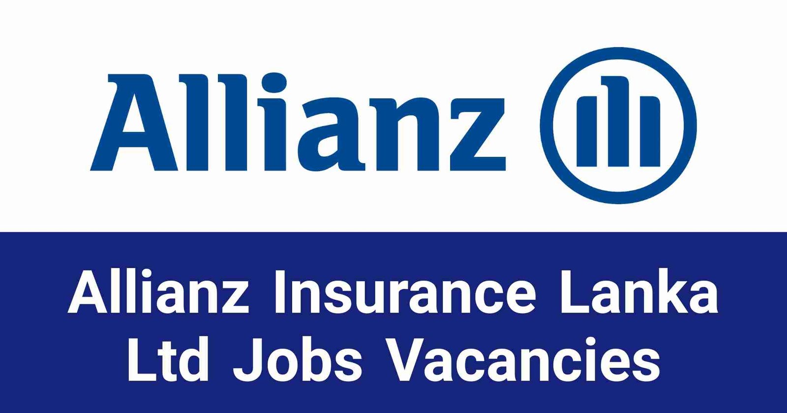 Allianz Insurance Lanka Ltd Jobs Vacancies