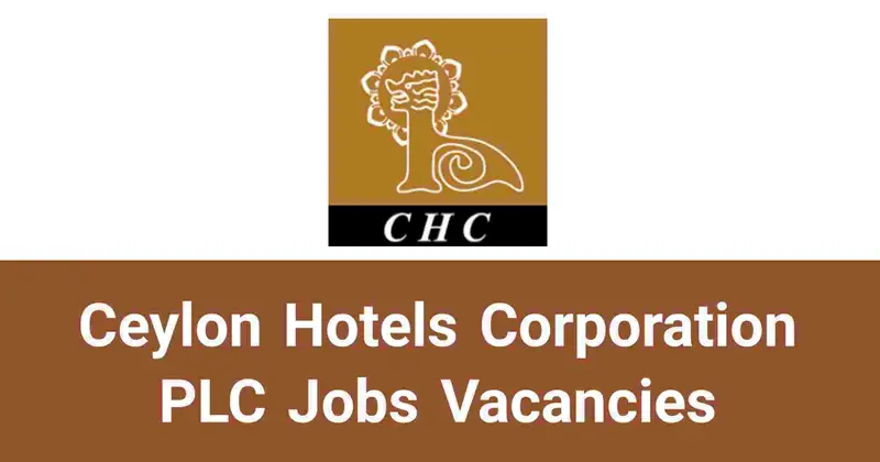 Ceylon Hotels Corporation PLC Jobs Vacancies