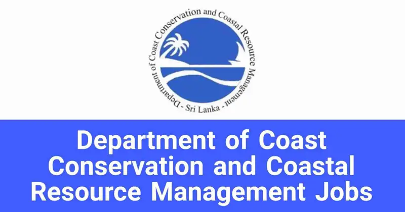 Department of Coast Conservation and Coastal Resource Management Jobs Vacancies