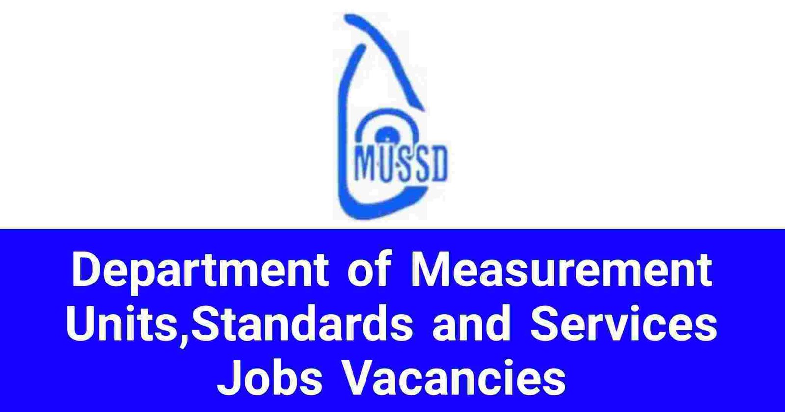 Department of Measurement Units Standards and Services Jobs Vacancies