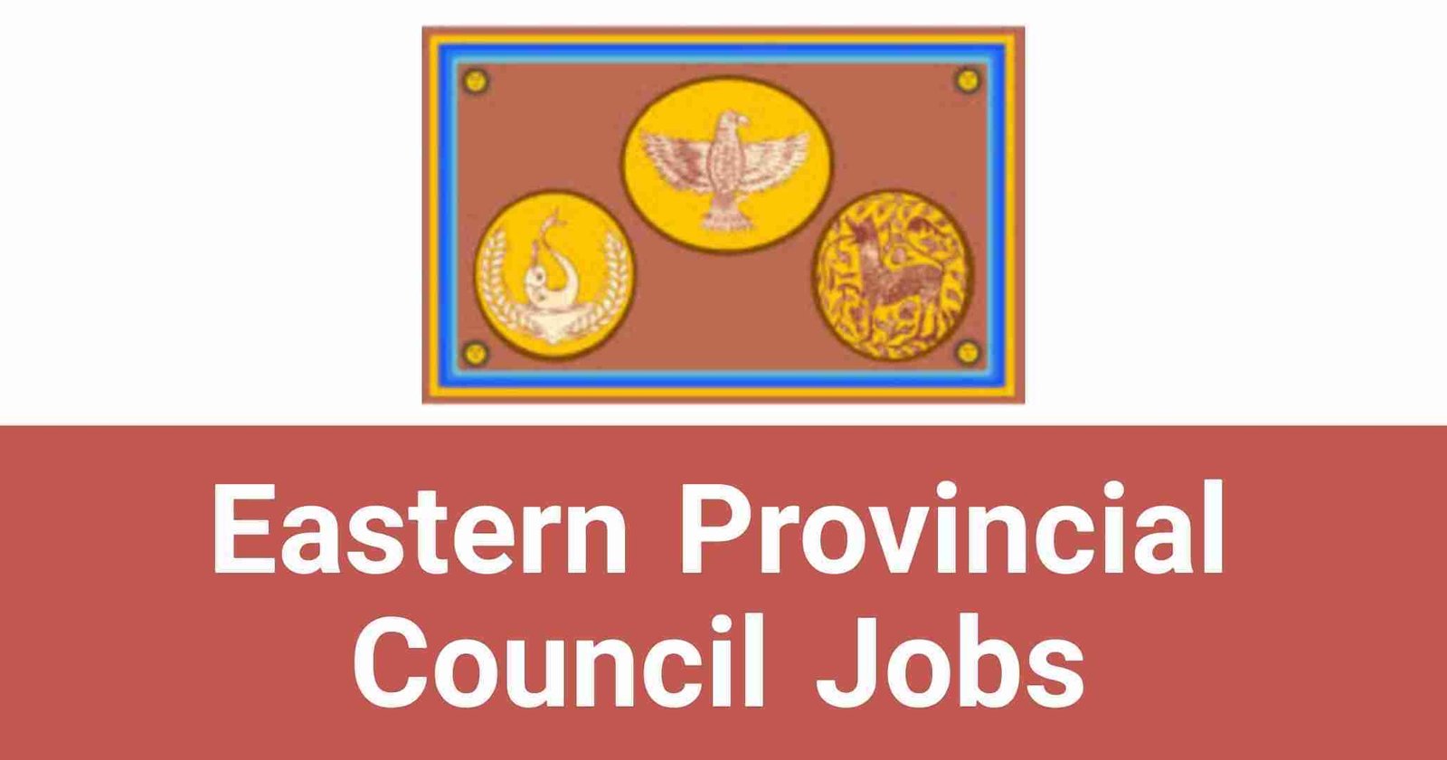 Eastern Provincial Council Jobs Vacancies