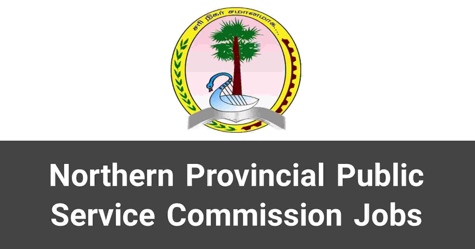 Northern Provincial Public Service Commission Jobs Vacancies