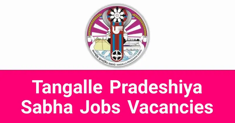 Tangalle Pradeshiya Sabha Jobs Vacancies