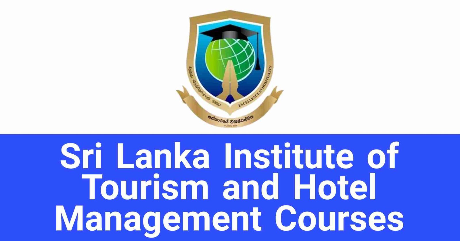 Sri Lanka Institute of Tourism and Hotel Management Courses