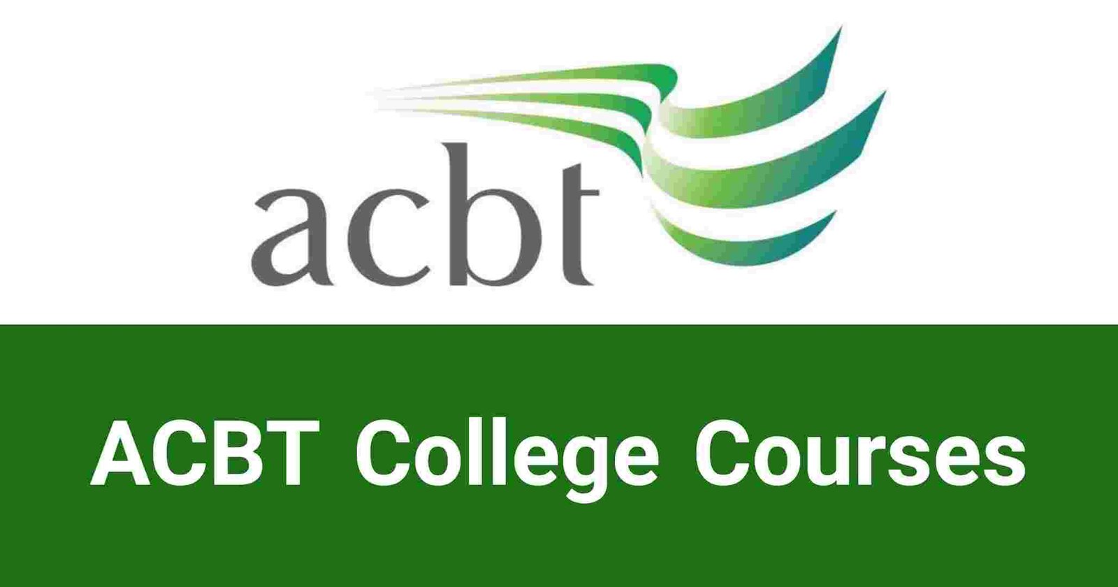 ACBT College Courses