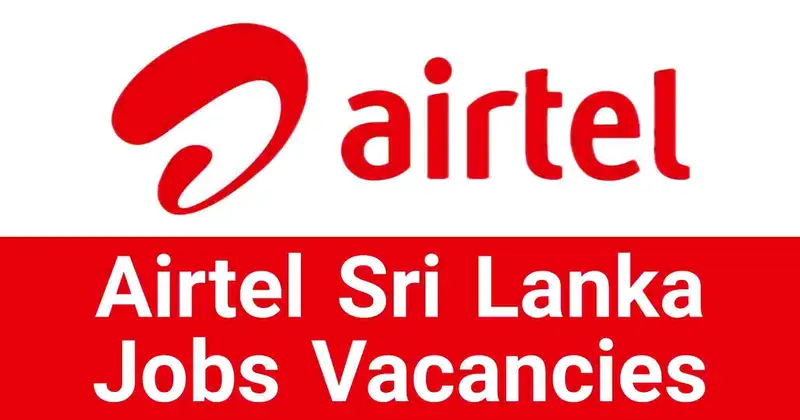 Airtel Sri Lanka Jobs Vacancies