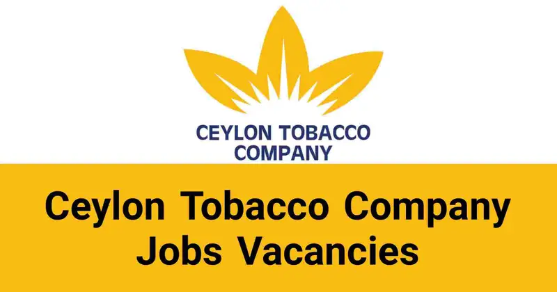 Ceylon Tobacco Company Jobs Vacancies