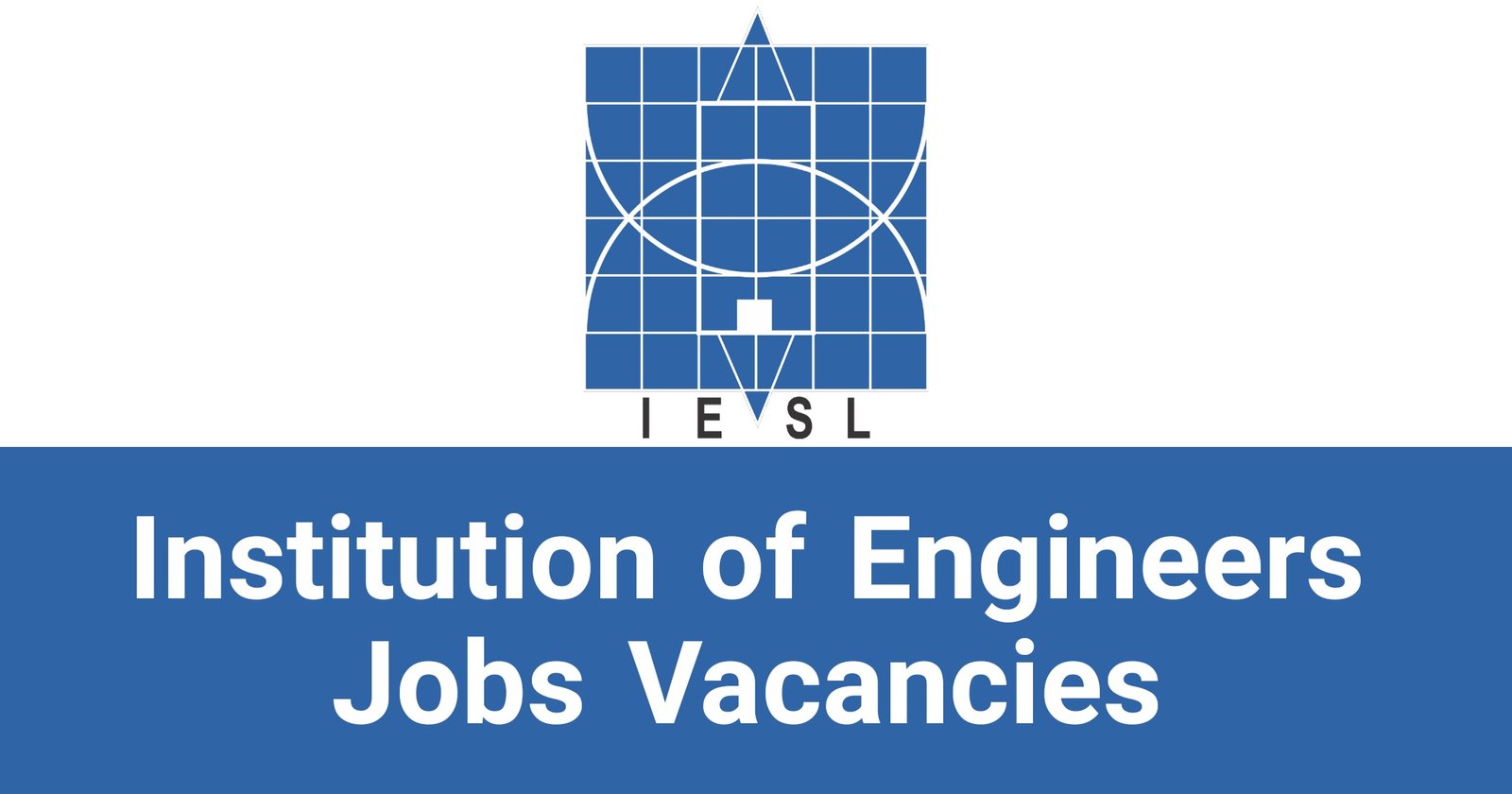Institution of Engineers Sri Lanka Jobs Vacancies