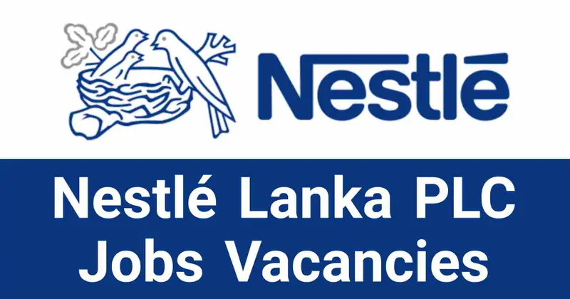 Nestlé Lanka PLC Jobs Vacancies