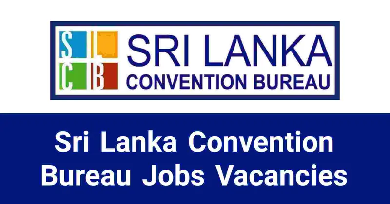 Sri Lanka Convention Bureau Jobs Vacancies