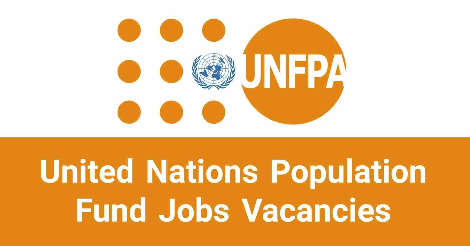 United Nations Population Fund Jobs Vacancies