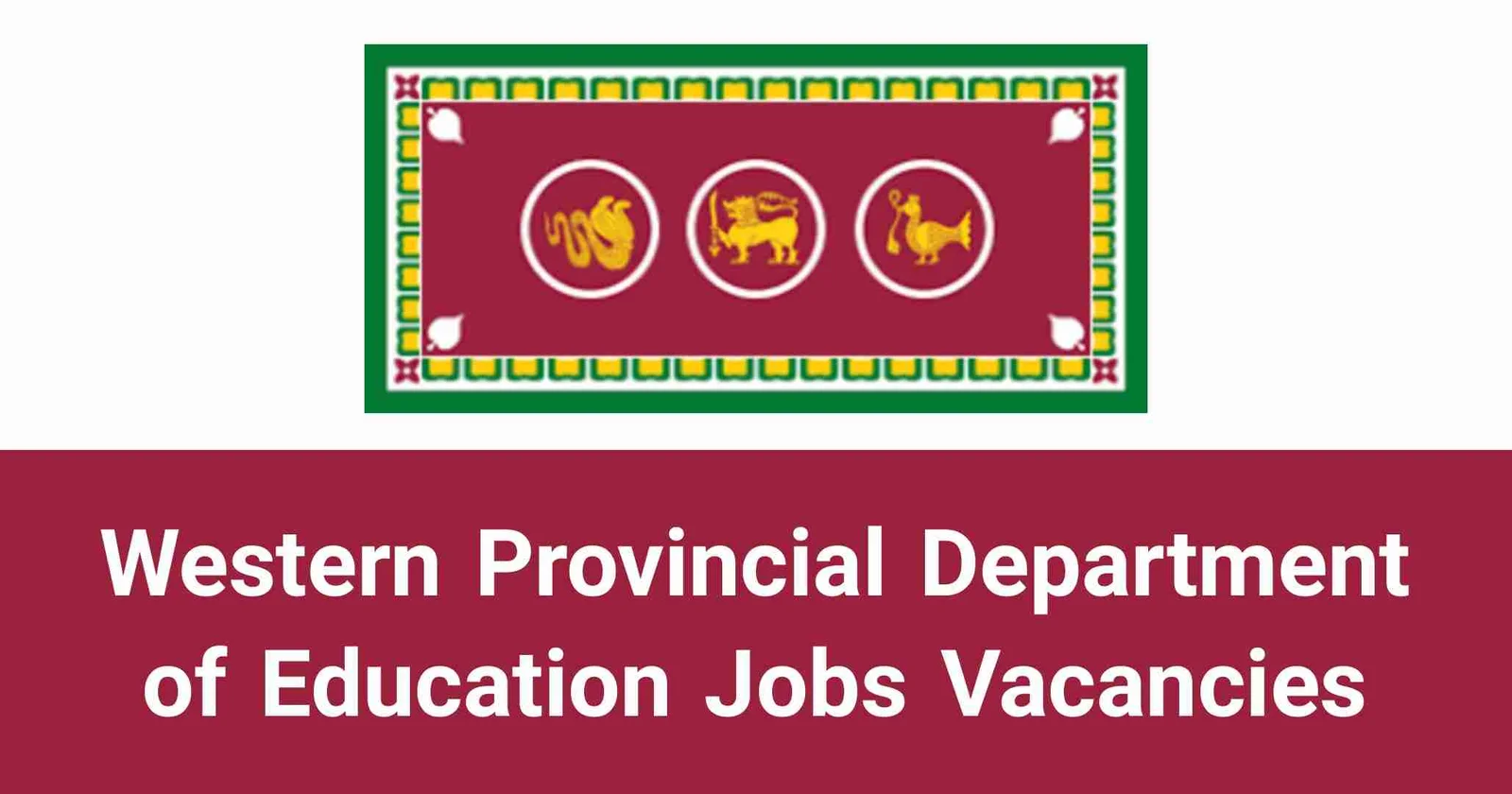 Western Provincial Department of Education Jobs Vacancies