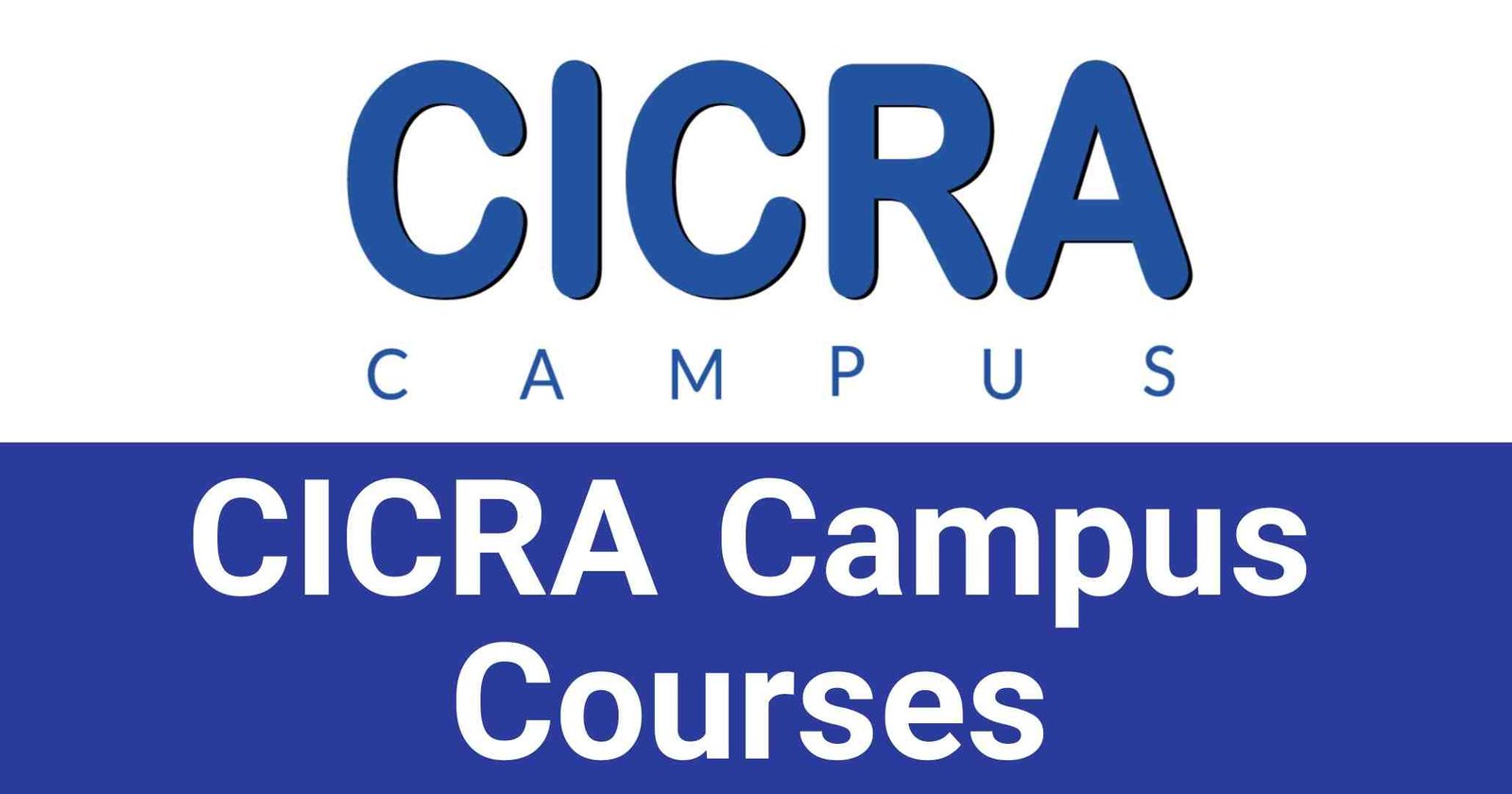CICRA Campus Courses