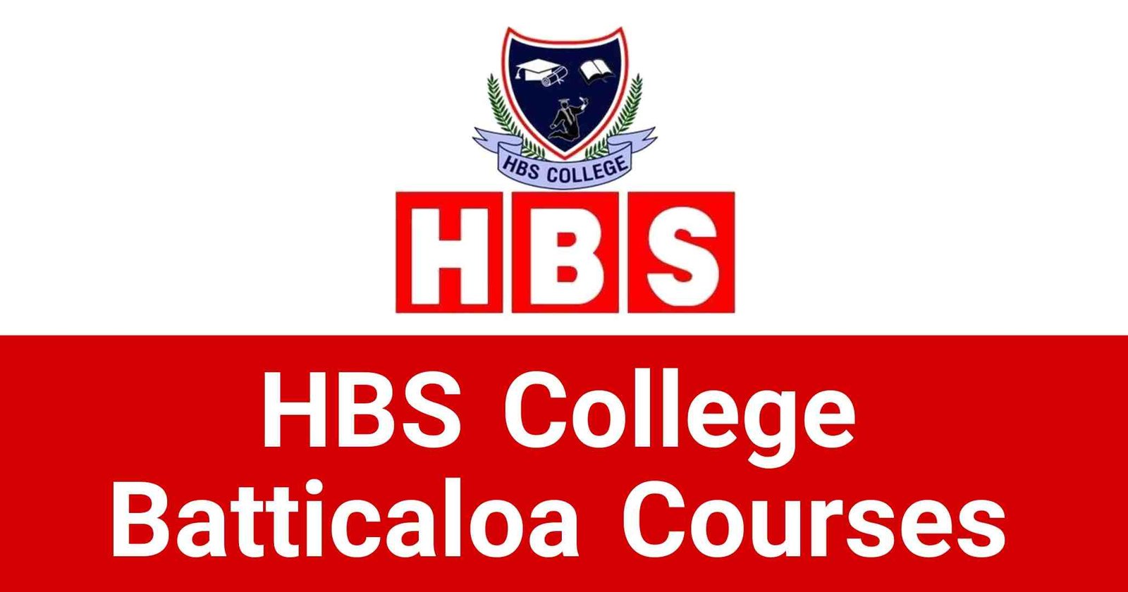 HBS College Batticaloa Courses