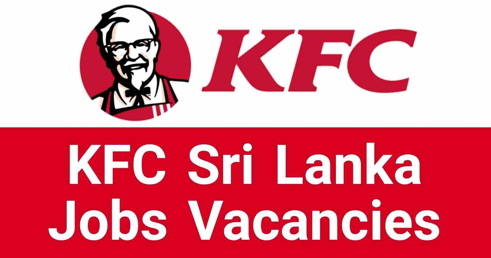 KFC Sri Lanka Jobs Vacancies