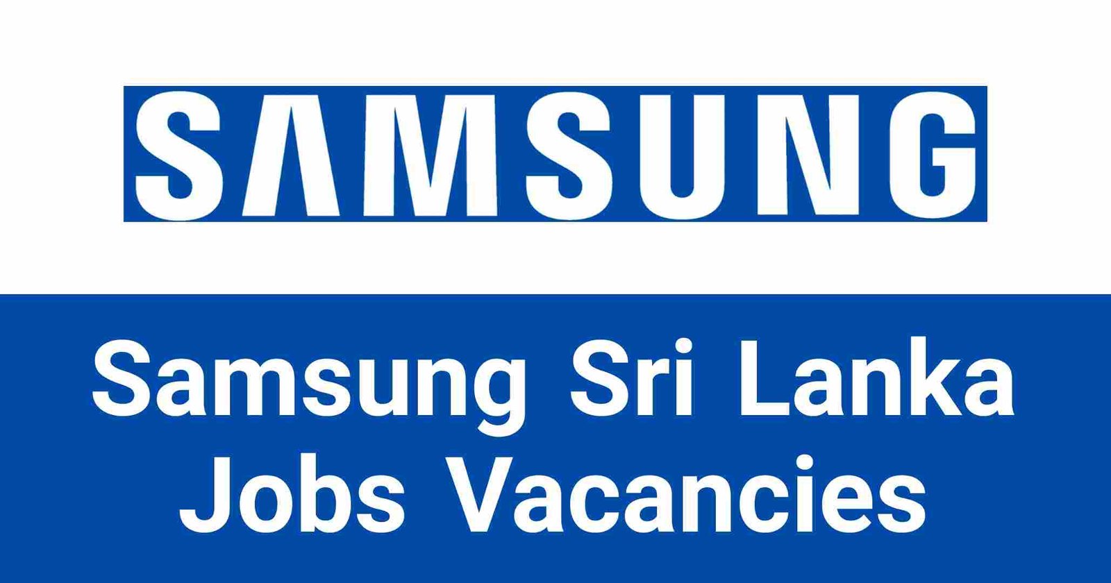 Samsung Sri Lanka Jobs Vacancies