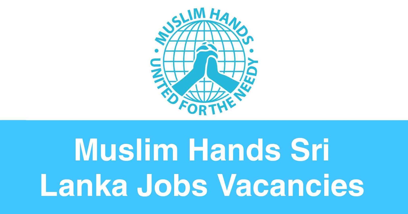 Muslim Hands Srilanka Jobs Vacancies