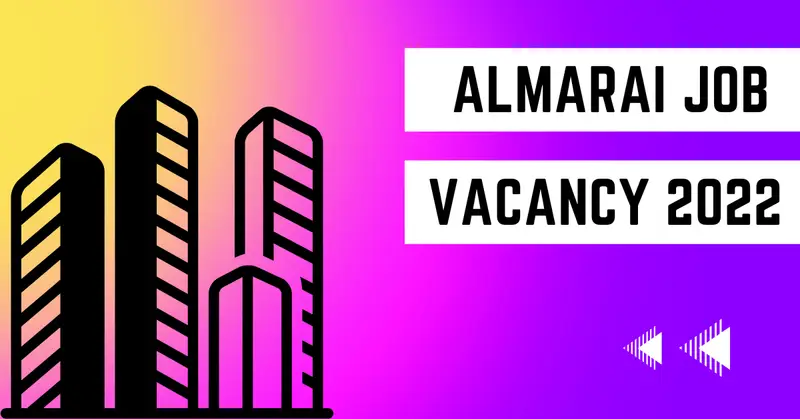 Almarai Job Vacancy 2022