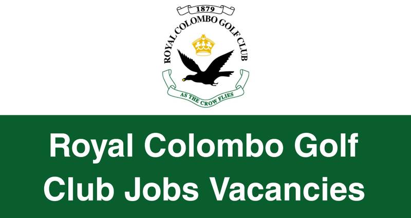 Royal Colombo Golf Club Jobs Vacancies