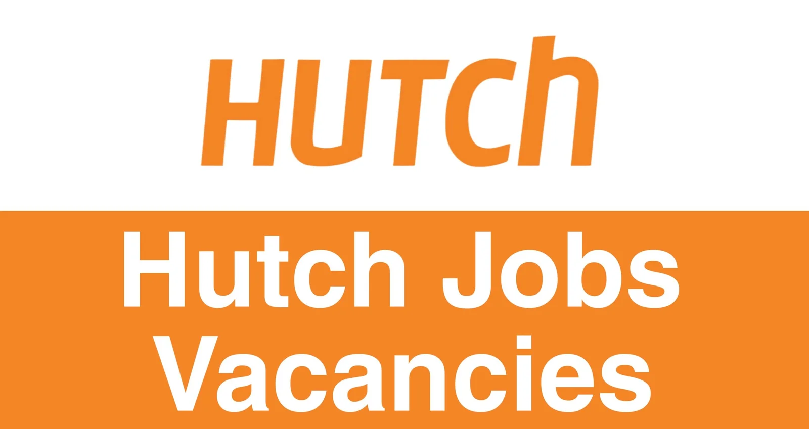 Hutch Jobs Vacancies