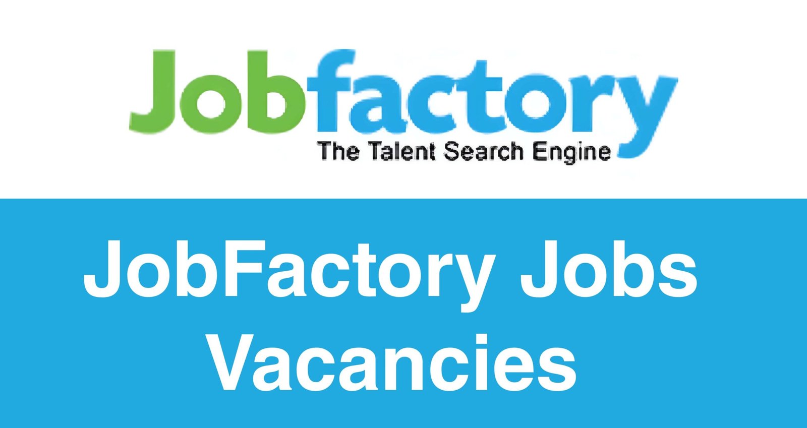 JobFactory Jobs Vacancies