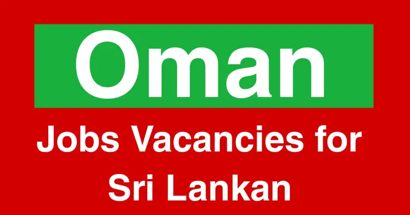 Oman Jobs Vacancies for Sri Lankan