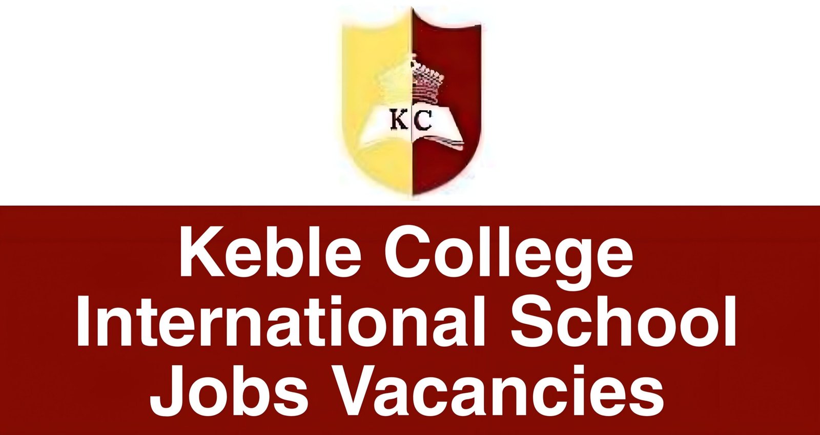 Keble College International School Jobs Vacancies